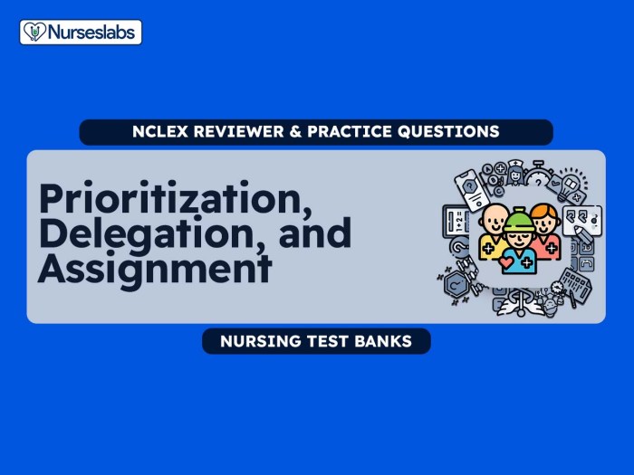 Ati delegation and prioritization quiz